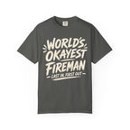 Worlds Okayest Fireman Text