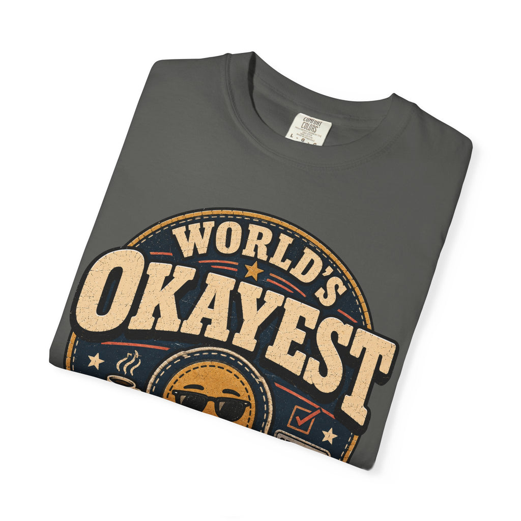 Worlds Okayest Person Badge