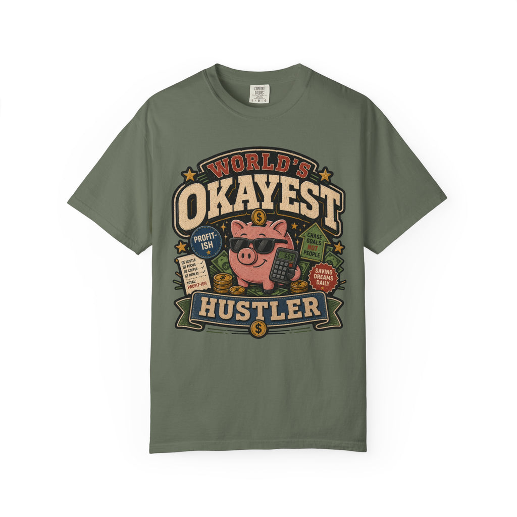Worlds Okayest Hustler Piggy