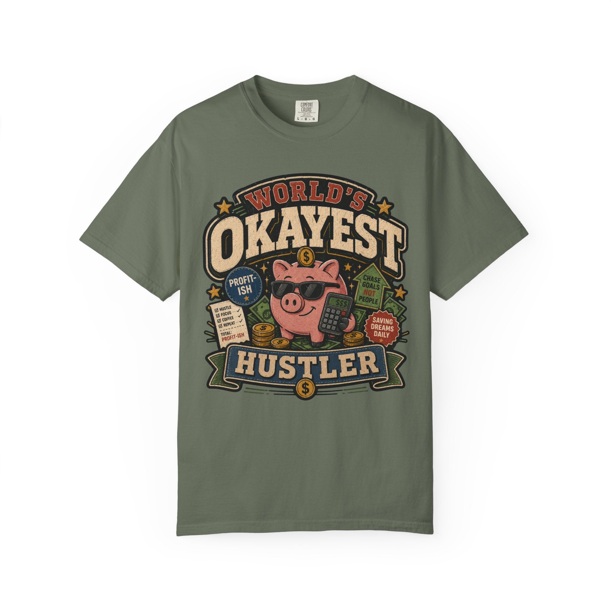 Worlds Okayest Hustler Piggy