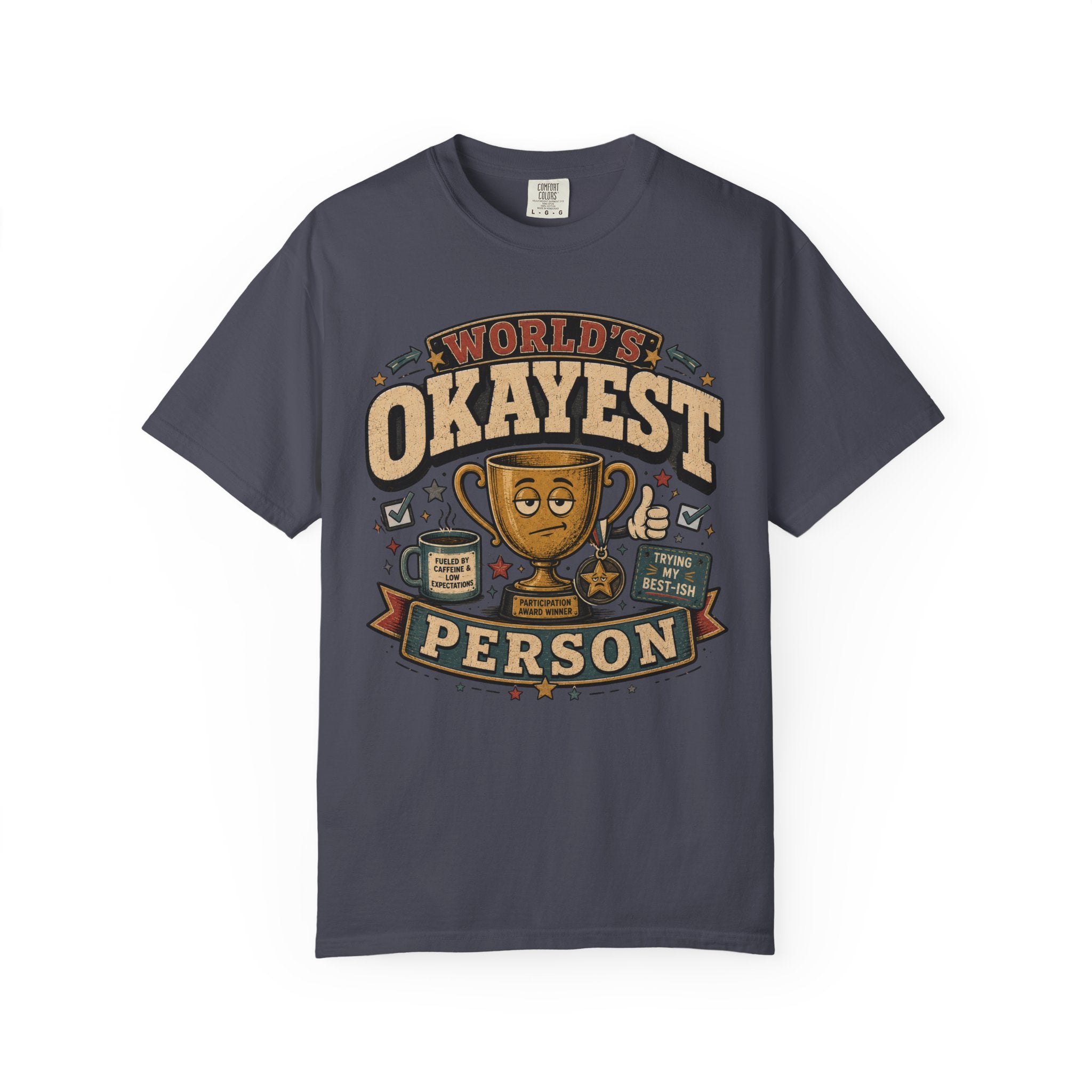 Worlds Okayest Person Trophy