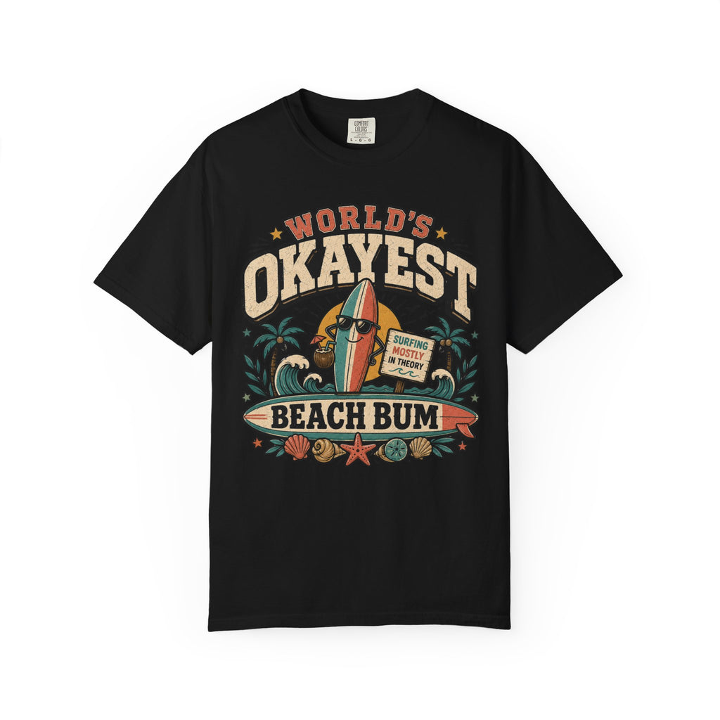 Worlds Okayest Beach Bum Fun Board