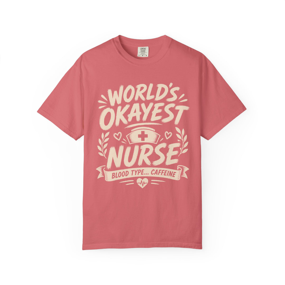 Worlds Okayest Nurse