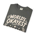 Worlds Okayest Person