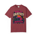 Worlds Okayest Hustler Vibe